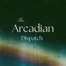 Фото профиля The Arcadian Dispatch