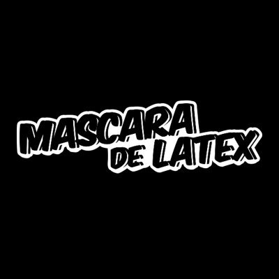 Máscara De Látex®'s profile picture
