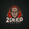 Profilbild von 2deep Podcast
