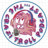 The Crazi Troll Podcast 的头像