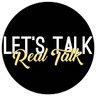 Let's Talk Real Talk's profile picture