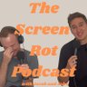 The Screen Rot Podcast's profile picture