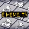 É meme, tá 的头像