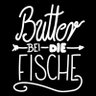 Butter bei die Fische's profile picture