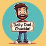 Profilbild von Daily Dad Chuckle