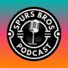 Фото профиля Spurs Bros Podcast
