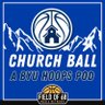 Church Ball: A BYU Hoops Pod 的头像