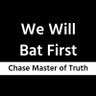 We Will Bat First profil fotoğrafı