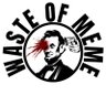 Waste Of Meme's profile picture