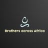 Profilbild von BROTHERS ACROSS AFRICA 🌍