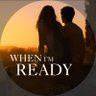 When I'm Ready movie 的头像