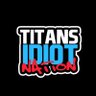 Titans Idiot Nation profil fotoğrafı