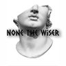 None the Wiser 的头像
