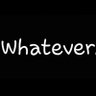 Whatever! 的头像