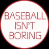 Baseball Isn’t Boring 的头像