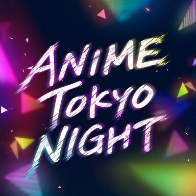 【公式】ANIME TOKYO NIGHT's profile picture