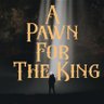 APawn4TheKing ็ๅคดๅ