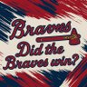 Did The Braves Win? 的头像