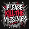 Please Kill The Messenger's profile picture