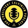 Consistent Calvinism Podcast 的头像