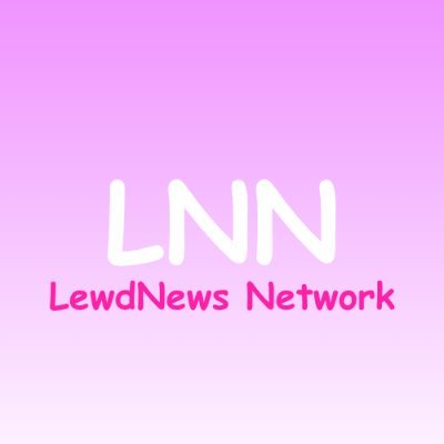 LewdNewsNetwork's profile picture