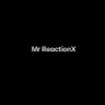 Profilbild von Mr reactionx