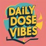 DailyDoseVibes 的头像