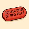 double dose of red pills's profile picture