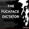 THE FUCKFACE DICTATOR 的头像