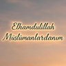 Elhamdulillah Müslümanlardanım profil fotoğrafı