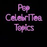 Pop CelebriTea Topics 的头像