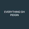 Фото профиля EverythingGhPidgin