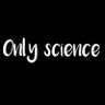 Only science's profile picture