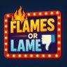 Profilbild von Is it Flames 🔥 or Lame 👎🏾