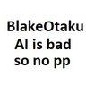 Blake Otaku's profile picture