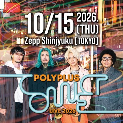 POLYPLUS|2026/10/15 Zepp Shinjuku (TOKYO)'s profile picture