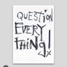 Question Everything profil fotoğrafı