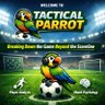 Фото профиля Tactical Parrot 🦜