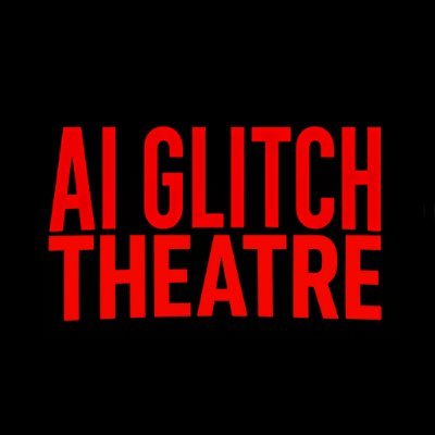 Ai Glitch Theatre's profile picture