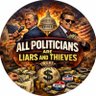 Profilbild von All Politicians are Liars and Thieves