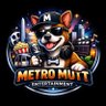 Profilbild von Metro Mutt Entertainment