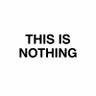 Profilbild von THIS IS NOTHING