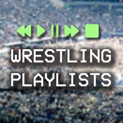 Wrestling Playlists (RIP old acct @pwoloss)'s profile picture