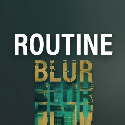 Routine_Blur's profile picture