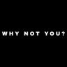 Why Not You? 的头像