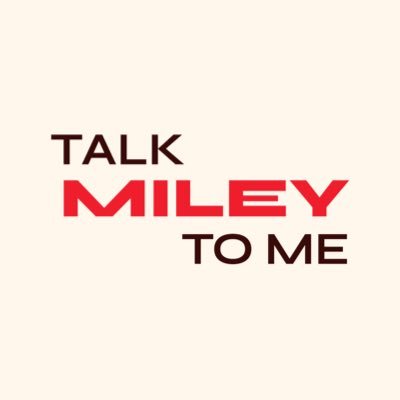 Talk Miley to Me Podcast's profile picture