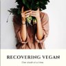 Recovering Vegan's profile picture