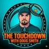 The Touchdown with Doug Smith 的头像