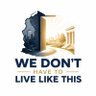 We Don't Have To Live Like This's profile picture