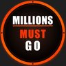 MillionsMustGo's profile picture